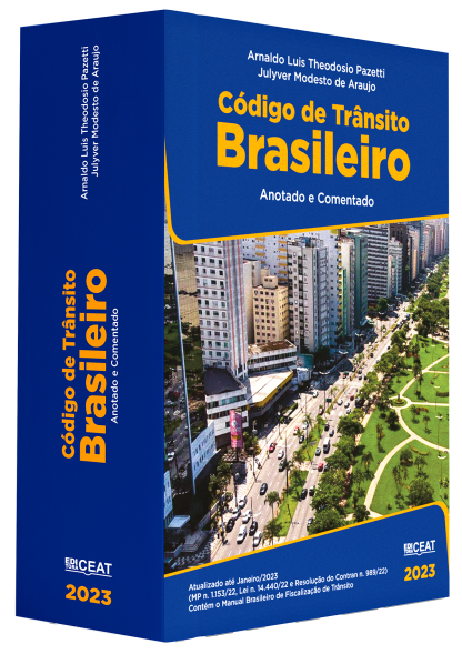 Código de Trânsito Brasileiro Anotado e Comentado – Edição 2023